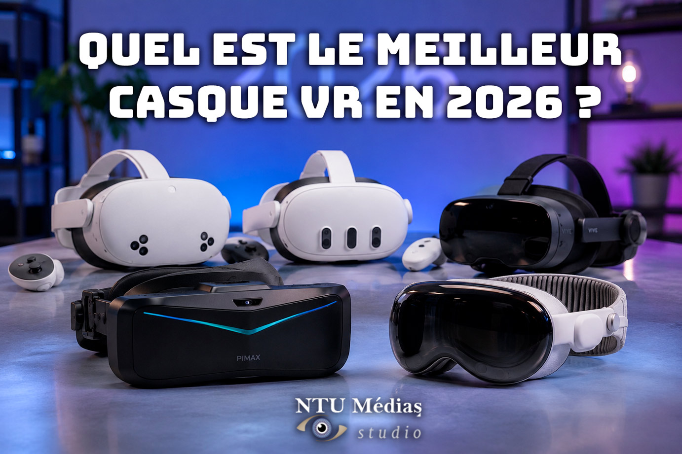 comparatif des meilleurs casque vr en 2026